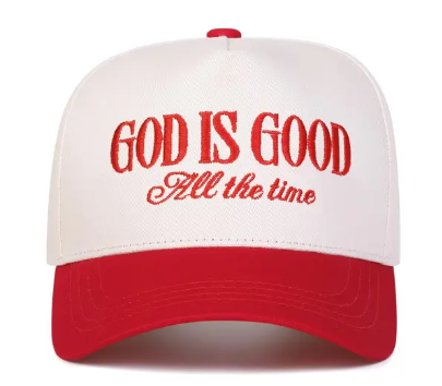 GOD IS GOOD ALL THE TIME HAT